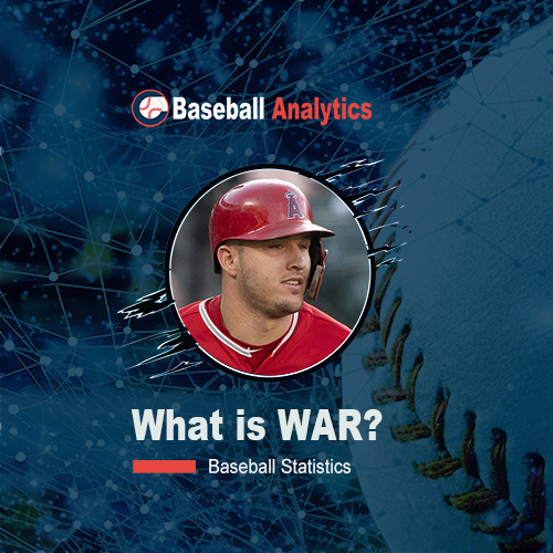 What is WAR in Baseball Statistics?